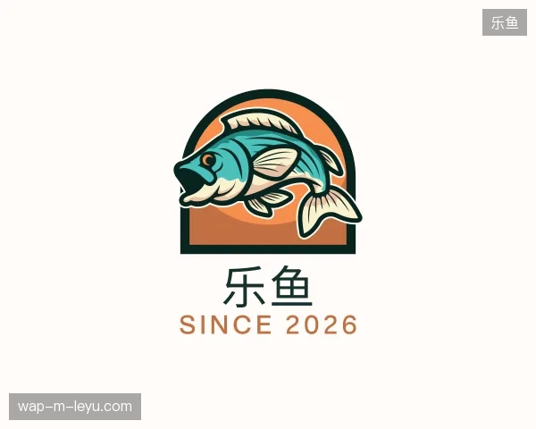 探索乐鱼官方入口